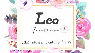 Leo ¿Qué piensa siente y hará tu interés romántico [upl. by Nicholl]