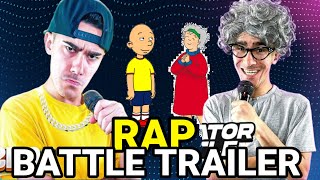 Caillou VS The Narrator Rap Battle Trailer [upl. by Meekar767]