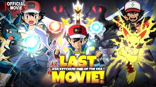 Pokémon the Movie The Beginning Ash Ketchum End Of Era Hindi [upl. by Enirhtac550]