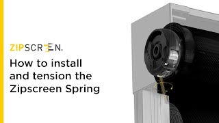 Zipscreen  How to install and tension the Zipscreen Spring [upl. by Bardo]