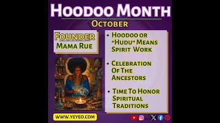 HOODOO HERITAGE MONTH [upl. by Alita617]