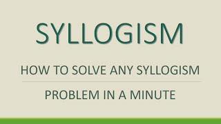 Solve any Syllogism Fast and Easy [upl. by Anoyi625]