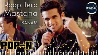 Roop Tera Mastana  Sanam ft Rhys Sebastian pop [upl. by Hardin]