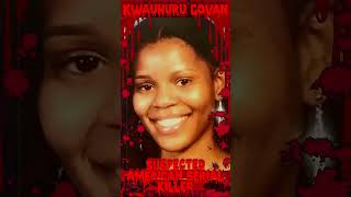 Kwauhuru Govan BEHEADING DISMEMBERMENT amp MURDER Suspected SERIAL KILLER crimehistory newshorts [upl. by Keely]