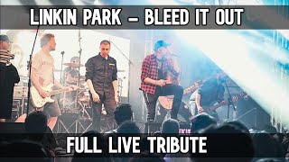 Linkin Park  Bleed It Out LIVE FULL TRIBUTE [upl. by Aydidey]