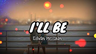 Edwin McCain  Ill Be Lyrics  KamoteQue Official [upl. by Ioves]