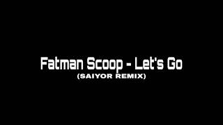 Fatman Scoop  Lets Go saiyor remixThailand Remix🇹🇭 [upl. by Nylahs]