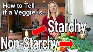 Starchy vs Non Starchy Vegetables on a Low Carb Diet [upl. by Znieh]