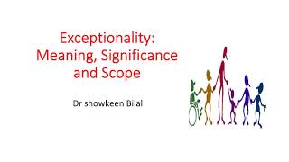 Exceptionality Meaning Significance and Scope [upl. by Sissel879]