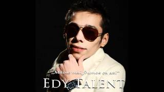 Edy Talent  Tias face scara la cer [upl. by Vedette]