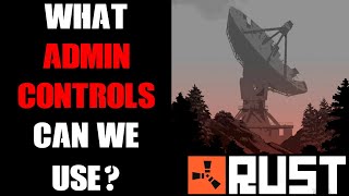 GPortal Rust Console Community Server What Admin Controls amp Commands Can We Use amp What Do They Do [upl. by Wellington]