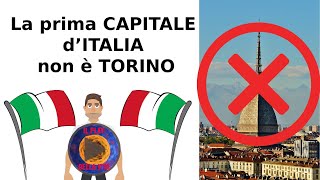 La prima capitale d’Italia non è Torino [upl. by Soloma125]