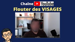 Comment flouter des visages sur YouTube [upl. by Acenom]