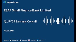 ESAF Small Finance Bank Limited Q1 FY202425 Earnings Conference Call [upl. by Mordecai]