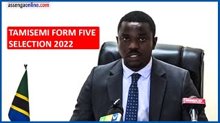 BREAKING NEWS FORM FIVE SELECTION 2022 TAMISEMI YATANGAZA WALIOCHAGULIWA KIDATO CHA TANO 2022 [upl. by Bilow386]