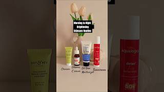 Brightening Skincare Routine with basic skincare products for oily skin skincare glowingskin [upl. by Coh650]