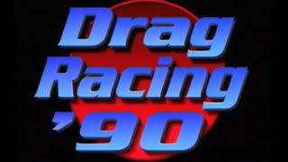 Drag Racing 90 [upl. by King]