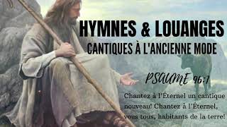 CANTIQUES À LANCIENNE MODE  HYMNES amp LOUANGES JOIE ET CONFIANCE  MONIQUE LEMAY [upl. by Arinaj]