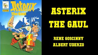 Asterix the Gaul  Rene Goscinny amp Albert Uderzo [upl. by Nylirrehs]