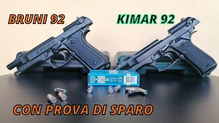 BRUNI 92 VS KIMAR 92  BERETTA 92 A SALVE  CON PROVA DI SPARO [upl. by Garvy]