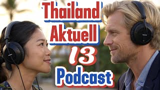 🇹🇭THAILAND AKTUELL PODCAST🇹🇭 09112024 Koh Koot  Mindestlohn  Thaksin  Phuket  Trauben [upl. by Inkster180]