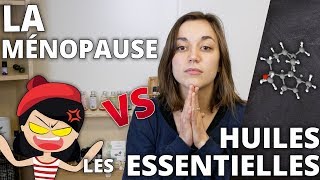 MÉNOPAUSE  Remède naturel aux huiles essentielles [upl. by Kehr]