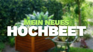 MEIN NEUES HOCHBEET [upl. by Yerot]