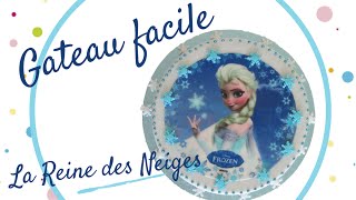 FAIRE UN GATEAU REINE DES NEIGES  FROZEN CAKE  GATEAU FACILE [upl. by Brunhilde]