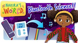 Unraveling Bluetooth A Sound Revolution of How it Works  Tech For Kids  Nakiras World [upl. by Annamaria]