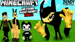 WE SPAWNED BEAST BENDY IN MINECRAFT Part 2 BATIM V3 Addon [upl. by Zurheide]