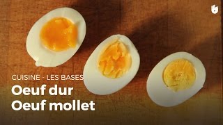 Oeuf Mollet Et Oeuf Dur  Cuisine [upl. by Granese]