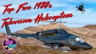 Top Five 1980s Television Helicopters [upl. by Alathia]