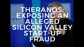 Theranos Exposing an alleged Silicon Valley startup fraud  ZDNet [upl. by Ttreve]