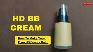 HD BB cream recipeHow to make BB cream at home [upl. by Lower828]