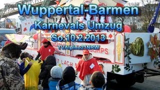 Karneval Umzug Wuppertal Barmen So1022013 TVAlpino21NRW Full HD Video [upl. by Einnaffit]