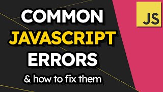 Common JavaScript Errors and How to Fix Them [upl. by Abbi376]