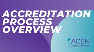 Accreditation Process Overview [upl. by Llerroj251]