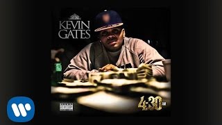 Kevin Gates  430 AM Audio [upl. by Oswald]