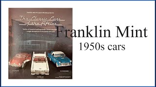 Franklin Mint The Classic Cars of the Fifties [upl. by Crystal]