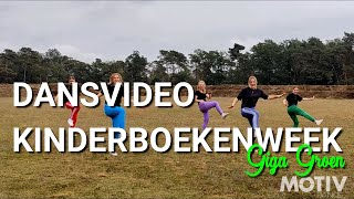 DANSVIDEO Kinderboekenweek  Giga Groen  Kinderen voor Kinderen  Uitleg [upl. by Fausta]