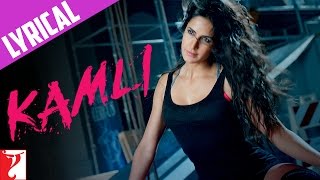 Lyrical  Kamli  Song with Lyrics  DHOOM3  Aamir Khan  Katrina Kaif  Pritam  Amitabh [upl. by Eltrym]