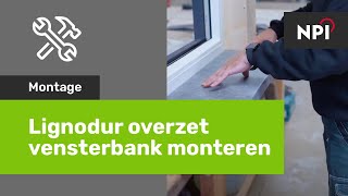 Lignodur overzet vensterbank monteren [upl. by Trilbi]