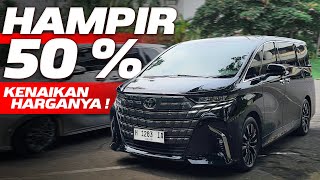 APAKAH NEW ALPHARD LAYAK DI BANDEROL 15 MILYAR [upl. by Shiverick]