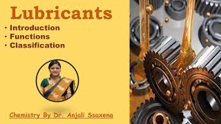 Lubricants  Lubricant Important Functions And Classification Lubrication Engineering Chemistry [upl. by Clancy]