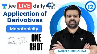 Application of Derivatives L3  Monotonicity  jee2024 jee2025 jeemaths sameerchincholikar [upl. by Eziechiele]