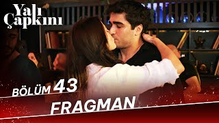 Yalı Çapkını 43 Bölüm Fragman [upl. by Shakespeare62]