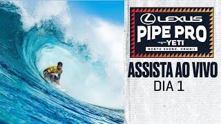 ASSISTA AO VIVO Lexus Pipe Pro presented by YETI 2024  Dia 1 [upl. by Bobbi240]