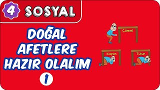 Doğal Afetlere Hazır Olalım1  4 Sınıf Sosyal Bilgiler evokul Kampı [upl. by Gowrie]