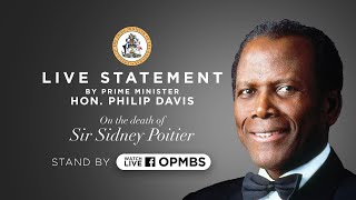 Live Statement by Prime Minister Hon Philip Davis on the passing of Sir Sidney Poitier [upl. by Ahselrac]