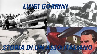 LUIGI GORRINI  Storia di un Asso Italiano [upl. by Adnir]